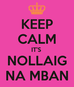 keep-calm-it-s-nollaig-na-mban